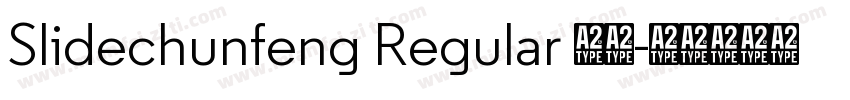 Slidechunfeng Regular 普通字体转换